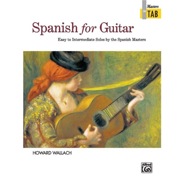 Spanish For Guitar: Masters In Tab