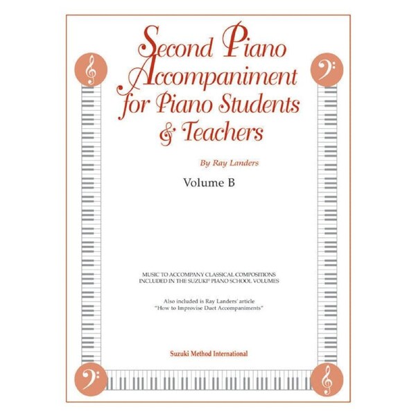 Second Piano Accompaniments Volume B - Suzuki Piano School Duet Arrangements