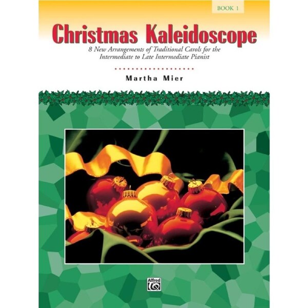 Christmas Kaleidoscope Book 1 Piano Solos