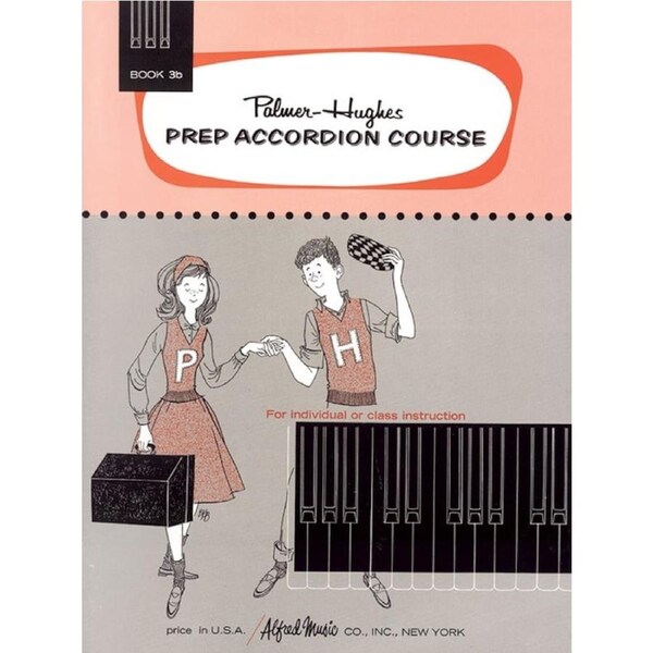 Palmer-Hughes Prep Accordion Course Book 3B