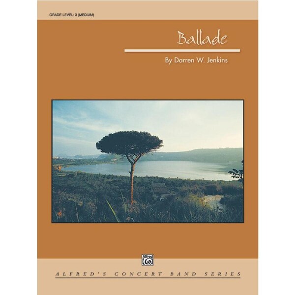 Ballade Concert Band Sheet Music Grade 3 by Jenkins Darren W
