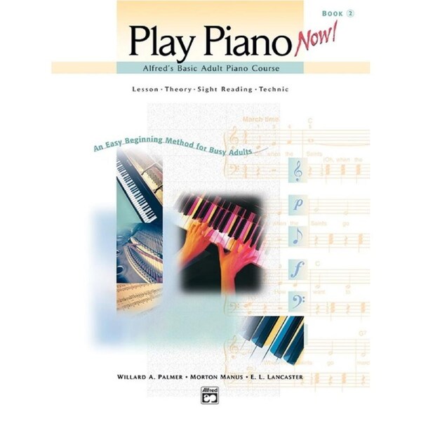 Alfred's Basic Piano Library (ABPL) Adult Play Piano Now Book 2