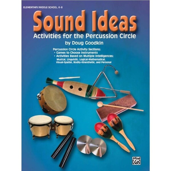 Sound Ideas Activities For The Percussion Circle