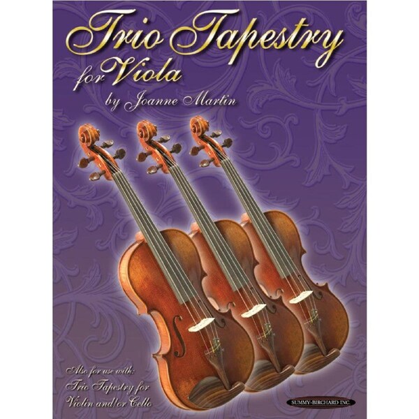 Trio Tapestry Viola - Chamber Sheet Music for Violin, Viola, Cello with Optional Piano Accompaniments