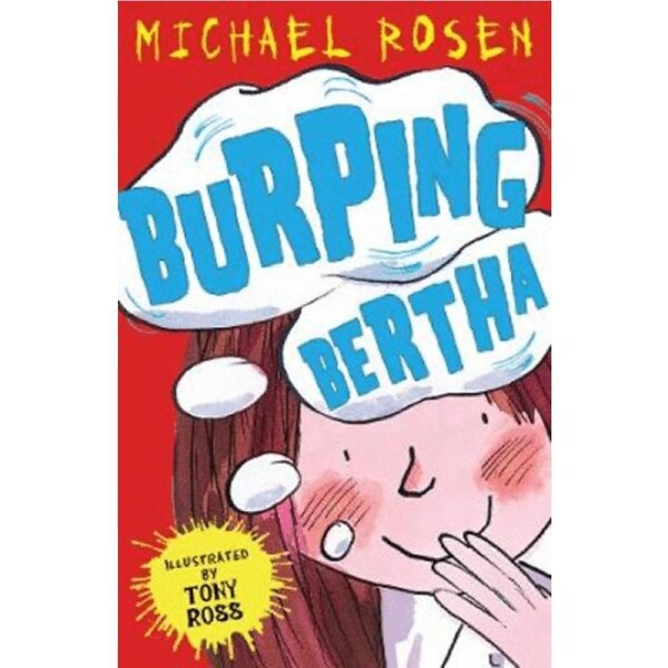 Burping Bertha