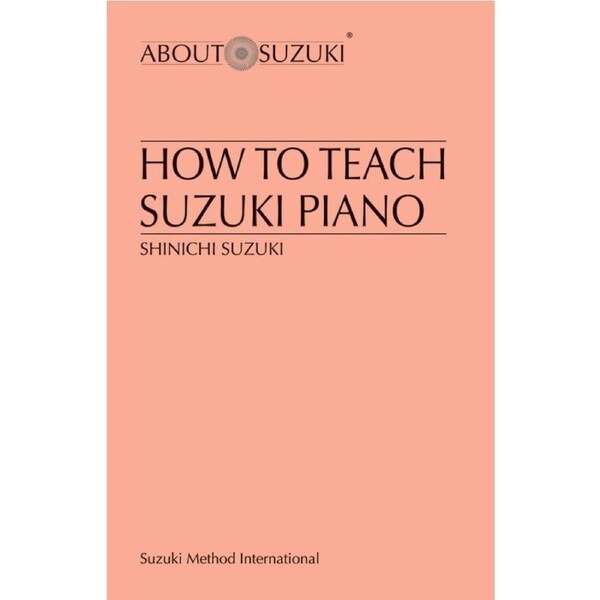 How To Teach Suzuki Piano