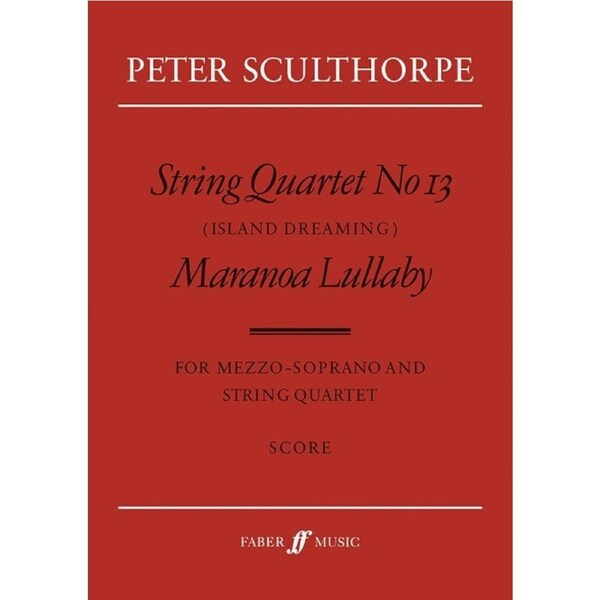 String Quartet No 13/Maranoa Lullaby Sc