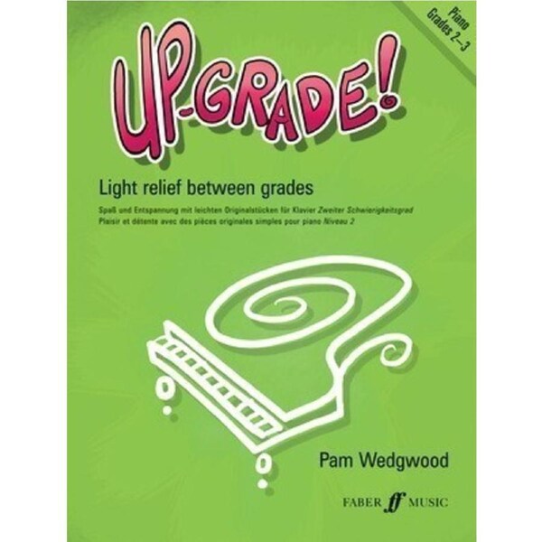 Up-Grade! Piano Grades 2-3 Sheet Music Album