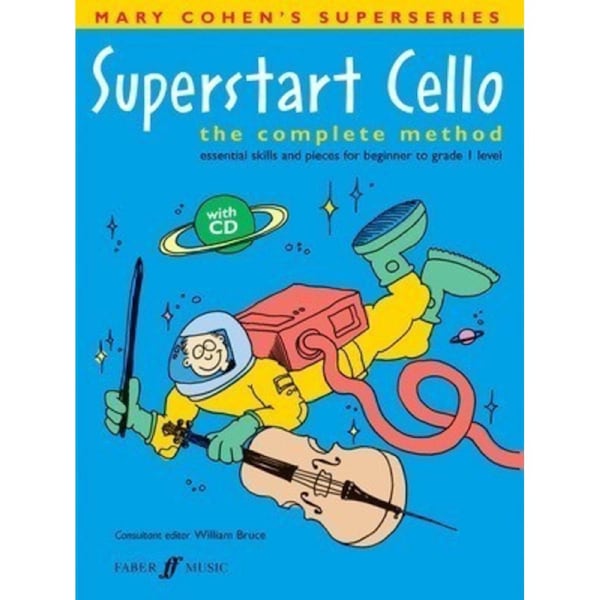 Superstart Cello Complete Method Book with CD for Beginner Cellists Up to Grade 1