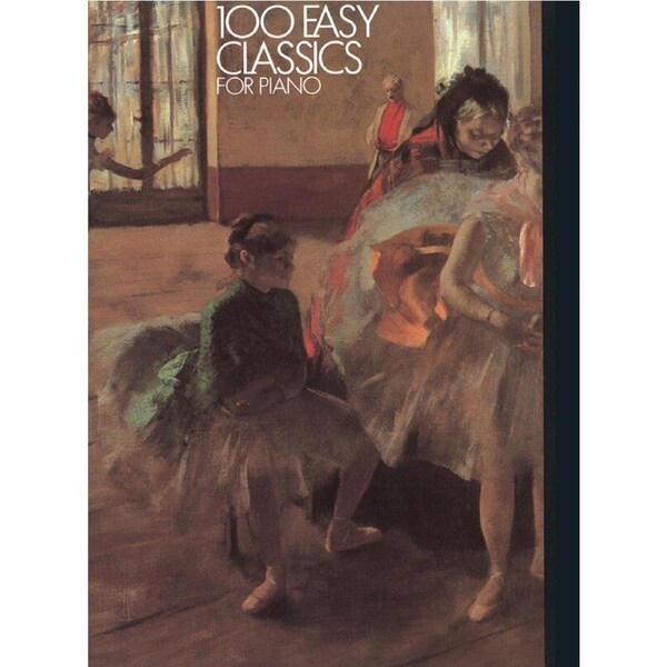 100 Easy Classics for Piano - Intermediate Sheet Music from Mozart to Albeniz