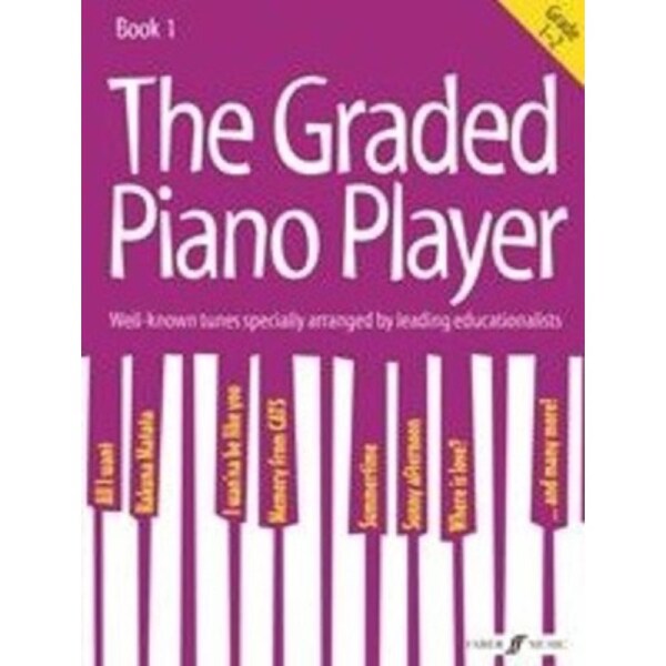The Graded Piano Player Book 1 for Grades 1-2