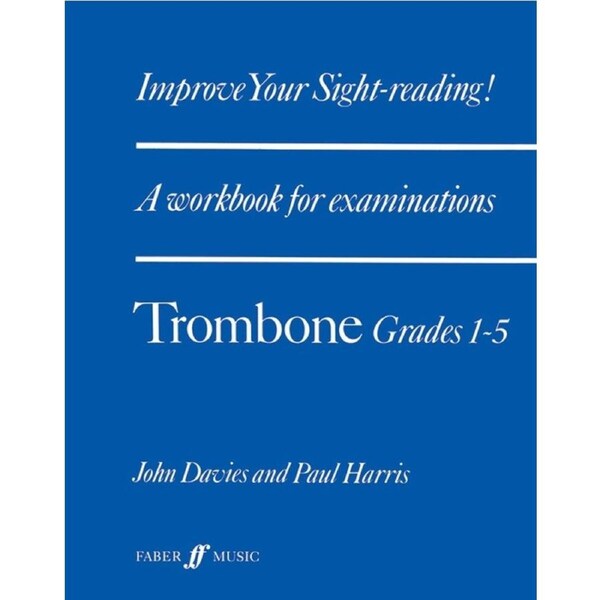 Improve Your Sightreading Trombone Grades 1-5