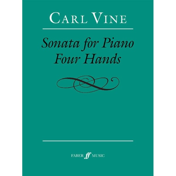 Sonata for Piano Four Hands by Carl Vine - Piano Sheet Music