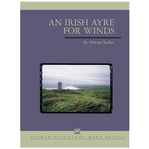 An Irish Ayre for Winds CB Gr 3 by Warren Barker