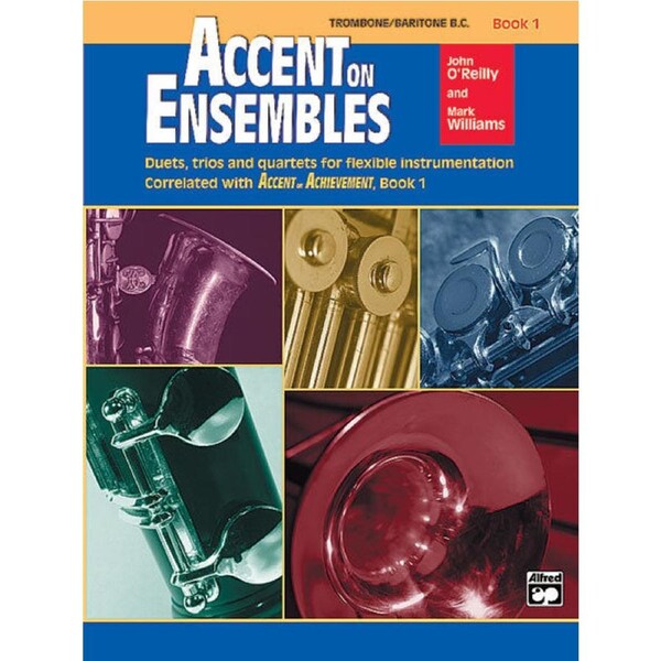 Accent on Ensembles Book 1 for Trombone/Baritone BC