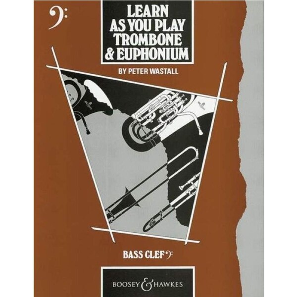 Learn As You Play Trombone & Euphonium Tutor Book