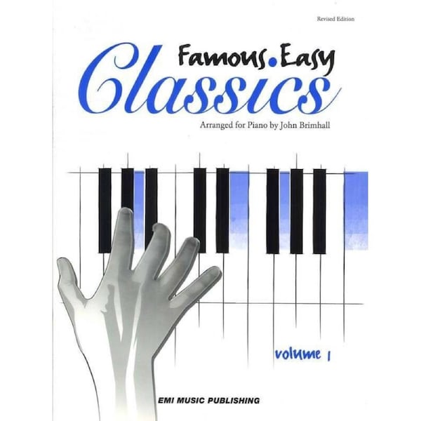 Famous Easy Classics Volume 1 for Piano by John Brimhall