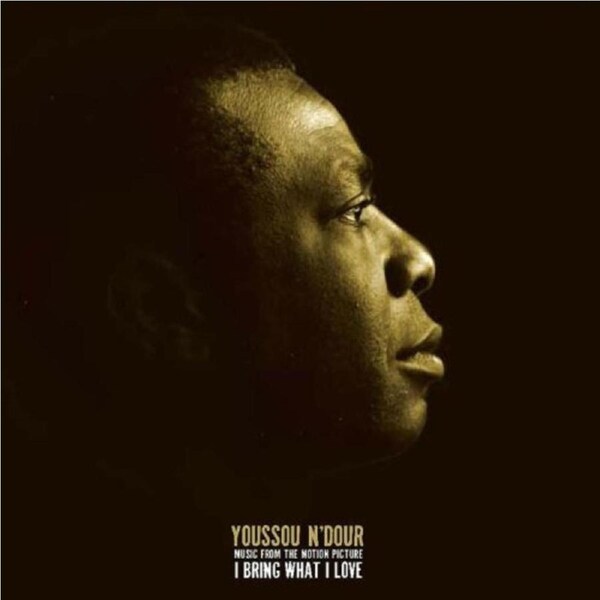 I Bring What I Love O.S.T. -Youssou N'Dour CD