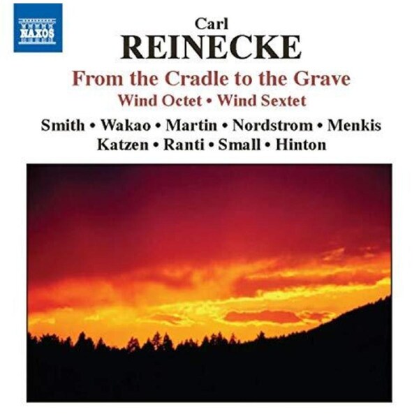 From The Cradle To The Grave -Reinecke, Carl CD