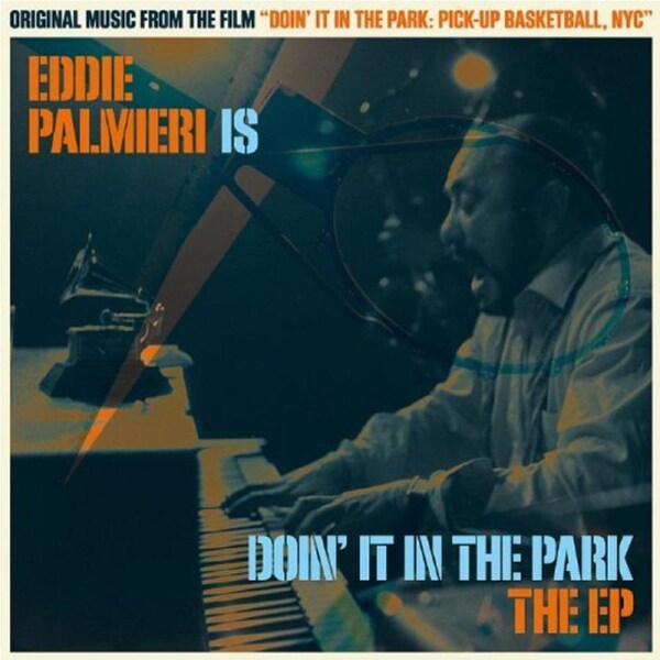 Doin' It In The Park: The Ep (Original Music From The Film) -Eddie Palmieri CD
