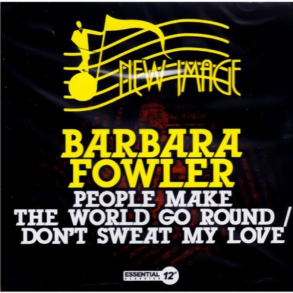 People Make World Go Round / Don'T Sweat My Love -Barbara Fowler CD