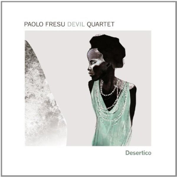 Desertico -Fresu, Paolo Devil Quartet CD