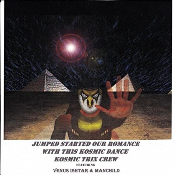 Jumped Started Our Romance With This Kosmic Dance -Kosmic Trix Crew CD