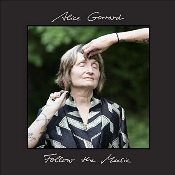Follow The Music -Gerrard, Alice CD
