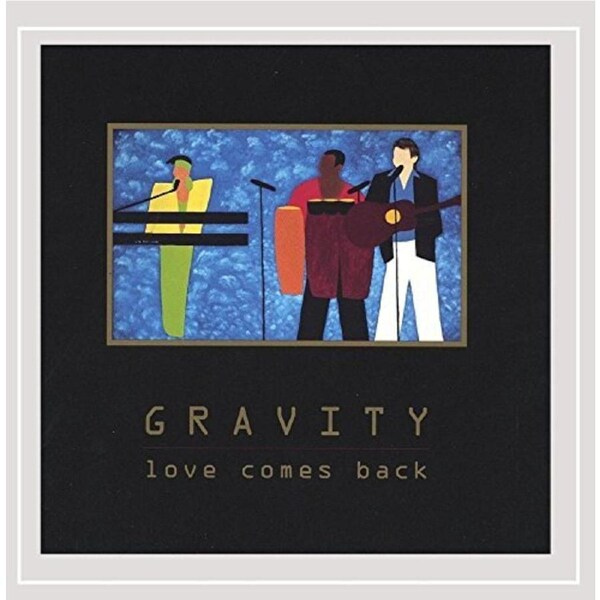 Love Comes Back -Gravity CD