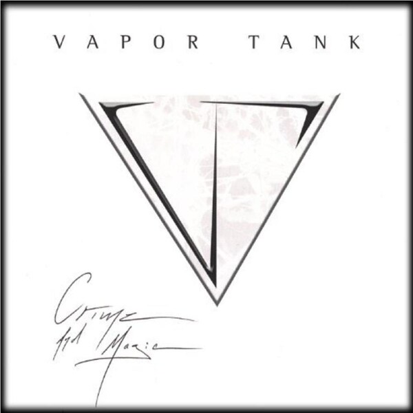Crime & Magic -Vapor Tank CD