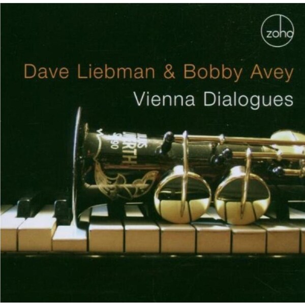 Vienna Dialogues -Liebman, Dave Avey, Bobby CD