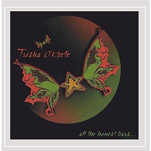 All The Honest Liars -Trisha O'Keefe CD