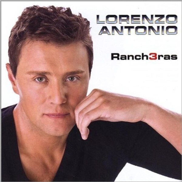 Rancheras 3 -Lorenzo Antonio, Narciso Monares, Cornelio Reyna & 2 More CD