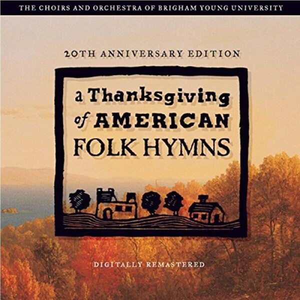 Thanksgiving Folk Hymns -Watts Brackett Snow CD