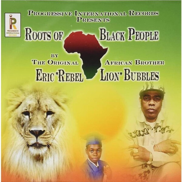 Roots Of Black People -Eric "Rebel Lion" Bubbles CD