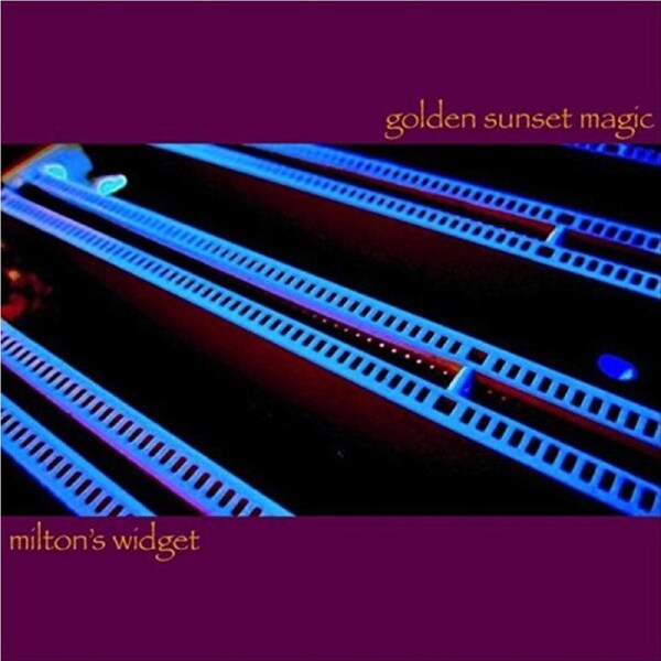 Milton'S Widget -Golden Sunset Magic CD