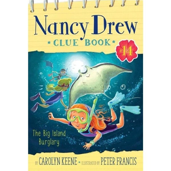 Nancy Drew Clue Book : The Big Island Burglary