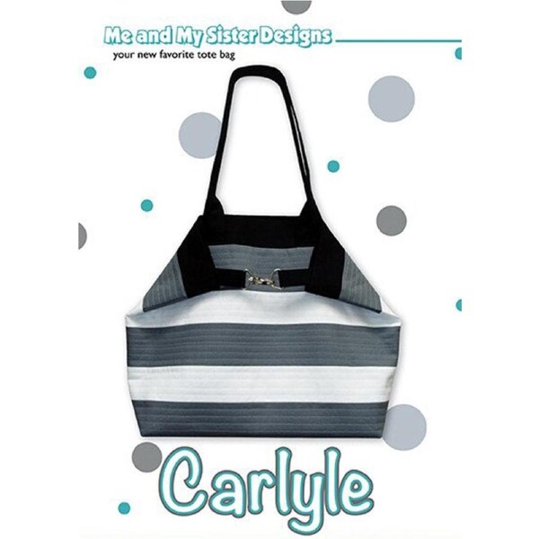 Quilting Sewing Bag Pattern Carlyle by Me and My Sister Designs