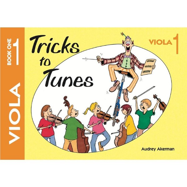 Tricks To Tunes Viola Bk 1