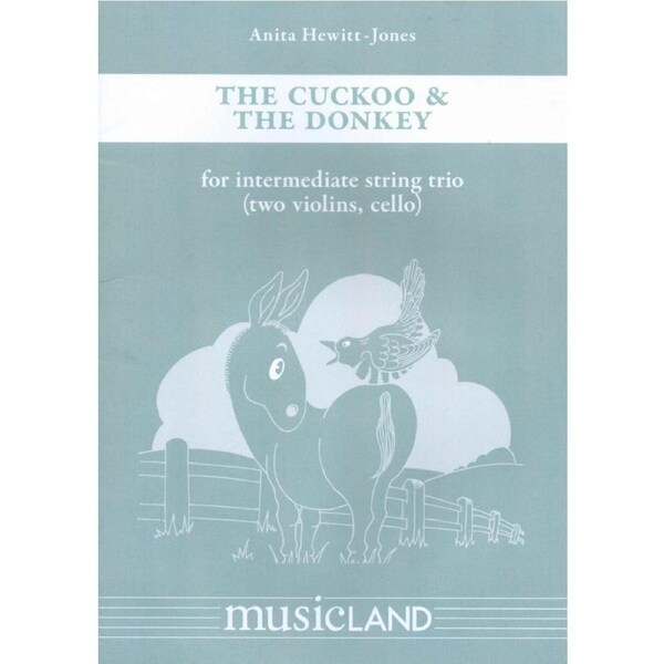 The Cuckoo and The Donkey 2 Violins, Cello