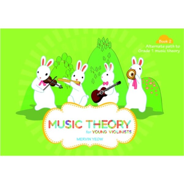 Music Theory for Young Violinists Bk 2