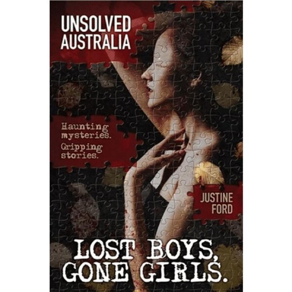 Unsolved Australia: Lost Boys, Gone Girls