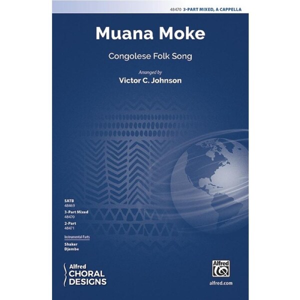 Muana Moke 3 Part Mixed A Cappella
