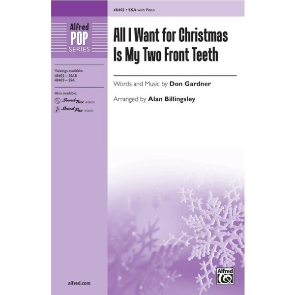All I Want For Christmas Is My Two Front Teeth SSA