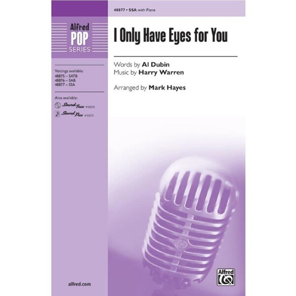 I Only Have Eyes For You SSA