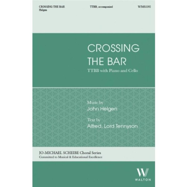 Crossing The Bar TTBB