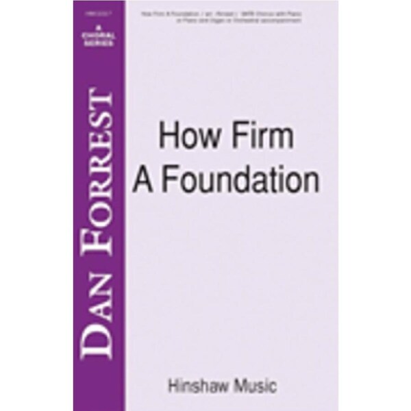 How Firm A Foundation SATB