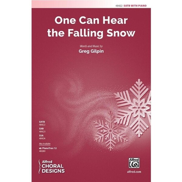 One Can Hear The Falling Snow SATB