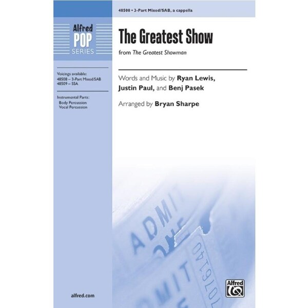 The Greatest Show 3 Part Mixed/Sab A Cappella