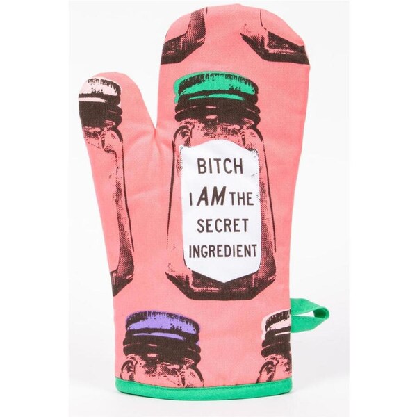 Blue Q Oven Mitt - Bitch I Am The Secret Ingredient
